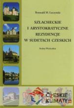 Szlacheckie i arystokratyczne rezydencje w Sudetach Czeskich - książka