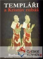 Templáři a Kristův rubáš - książka