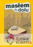 Masłem do dołu (Máslem dolů)