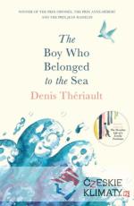 The Boy Who Belonged to the Sea - książka