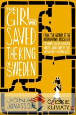 The Girl Who Saved The King Of Sweden - książka
