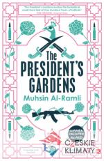 The Presidents Gardens - książka
