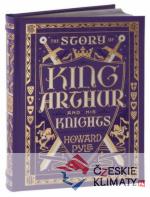 The Story of King Arthur and His Knights - książka