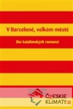 V Barceloně, velkém městě - książka