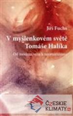 V myšlenkovém světě Tomáše Halíka - książka