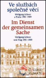 Ve službách společné věci - Im Dienst der gemeinsamen Sache - książka