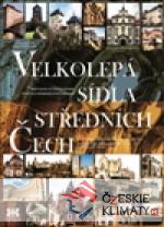 Velkolepá sídla středních Čech - książka