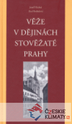 Věže v dějinách stověžaté Prahy - książka