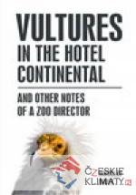Vultures in the hotel Continental - książka