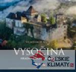 Vysočina - hrady, zámky, památky - książka