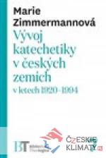 Vývoj katechetiky v českých zemích v letech 1920–1994 - książka
