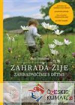 Zahrada žije – zahradničíme s dětmi - książka