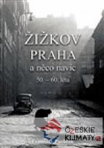 Žižkov, Praha a něco navíc - książka