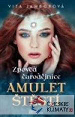 Zpověď čarodějnice - Amulet štěstí - książka