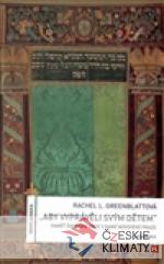 „Aby vyprávěli svým dětem“ - książka