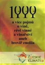 1 000 a více pojmů o víně, révě vinné a vinařství aneb brevíř enofila. - książka