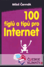 100 fíglů a tipů pro Internet - książka