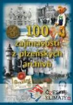 100 zajímavostí z plzeňských archivů - książka