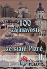 100 zajímavostí ze staré Plzně II. - książka