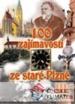 100 zajímavostí ze staré Plzně III. - książka