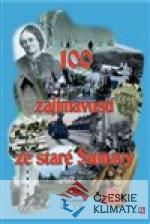 100 zajímavostí ze staré Šumavy III. - książka