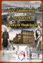 100 zajímavostí ze starých Českých Budějovic - książka