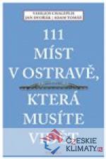 111 míst v Ostravě, která musíte vidět - książka