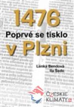 1476 Poprvé se tisklo v Plzni - książka