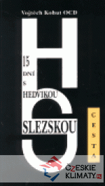 15 dní s Hedvikou Slezskou - książka
