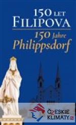 150 let Filipova / 150 Jahre Philippsdorf - książka