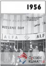 1956 – Jaké to tenkrát bylo aneb Co se stalo v roce, kdy jste se narodili - książka