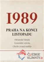 1989 - Praha na konci listopadu - książka