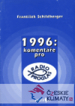 1996: komentáře pro Radio Proglas - książka