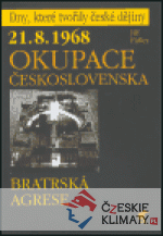 21.8.1968 Okupace Československa - Bratrská agrese - książka