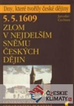 5. 5. 1609 - Zlom v nejdelším sněmu českých dějin - książka