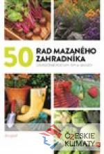 50 rad mazaného zahradníka - książka