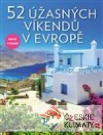 52 úžasných víkendů v Evropě - książka