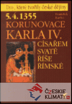 5.4.1355 Korunovace Karla IV. císařem Svaté říše římské - książka