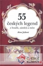 55 českých legend z hradů, zámků a měst - książka