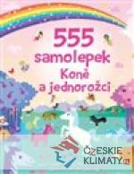 555 samolepek - Koně a jednorožci - książka