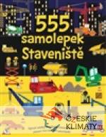 555 samolepek - Staveniště - książka