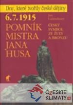 6. 7. 1915 - Pomník Mistra Jana Husa - książka