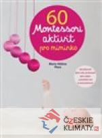 60 Montessori aktivit pro miminko - książka