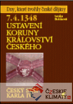 7. 4. 1348 - Ustavení Koruny království českého - książka