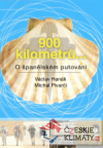 900 kilometrů .... O španělském putování - książka