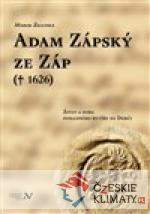 Adam Zápský ze Záp(† 1626) - książka