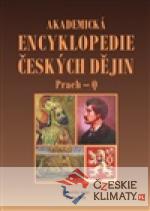 Akademická encyklopedie českých dějin. Díl XII (Prach - Q) - książka