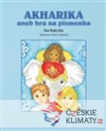 Akharika aneb hra na písmenka - książka