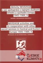 Aktivity NKVD/KGB a její spolupráce s tajnými službami střední a východní Evropy 1945 - 1989, II. - książka