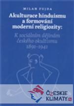 Akulturace hinduismu a formování moderní religiozity - książka